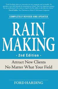 Cover image for Rainmaking: Attract New Clients No Matter What Your Field