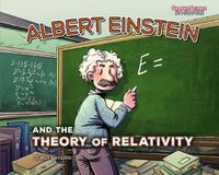 Cover image for Albert Einstein and the Theory of Relativity