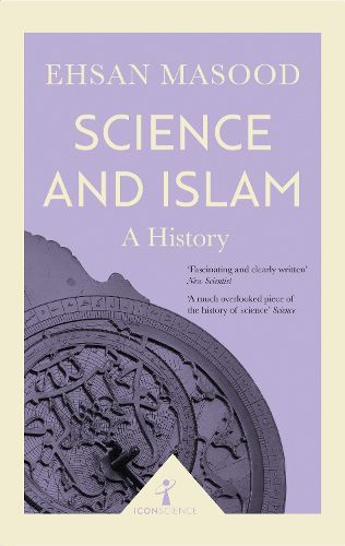 Cover image for Science and Islam (Icon Science): A History