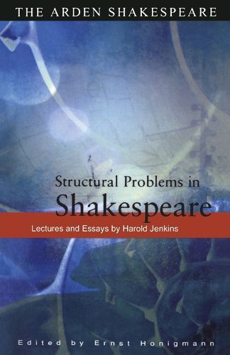Cover image for Structural Problems In Shakespeare: Lectures and Essays by Harold Jenkins