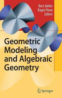 Cover image for Geometric Modeling and Algebraic Geometry