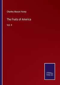 Cover image for The Fruits of America