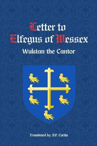 Cover image for Letter to Elfegus of Wessex