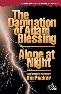 Cover image for The Damnation of Adam Blessing / Alone at Night