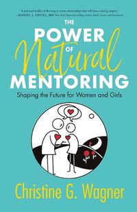 Cover image for The Power of Natural Mentoring: Shaping the Future for Women and Girls