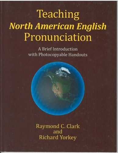 Cover image for Teaching North American English Pronunciation