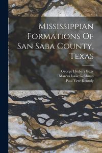 Cover image for Mississippian Formations Of San Saba County, Texas