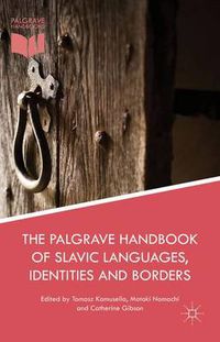 Cover image for The Palgrave Handbook of Slavic Languages, Identities and Borders