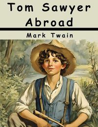 Cover image for Tom Sawyer Abroad