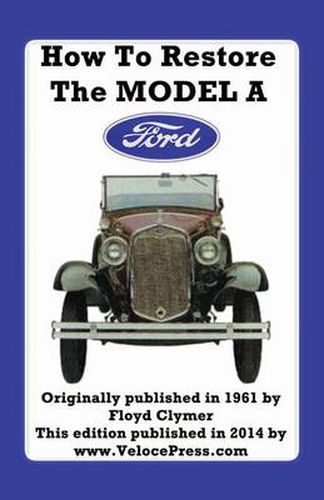 Cover image for How to Restore the Model a Ford