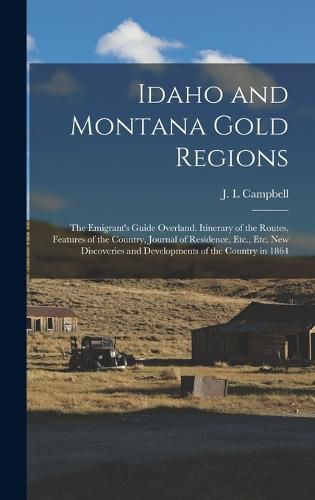 Idaho and Montana Gold Regions