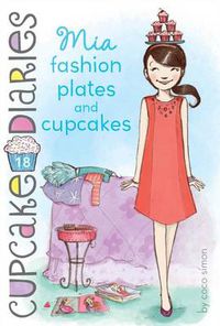 Cover image for Mia Fashion Plates and Cupcakes