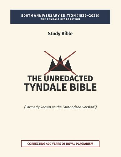Cover image for The Unredacted Tyndale Bible, Vol. IV-A, One Mediator (Matthew-John)