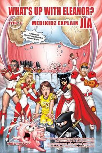 Cover image for What's Up with Eleanor? Medikidz Explain Juevenile Idiopathic Arthiritis