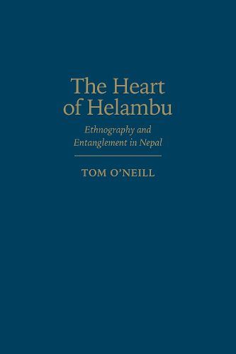 The Heart of Helambu: Ethnography and Entanglement in Nepal