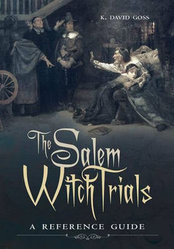 Cover image for The Salem Witch Trials: A Reference Guide