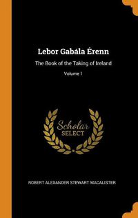 Cover image for Lebor Gabala Erenn