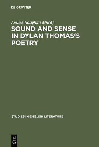 Cover image for Sound and sense in Dylan Thomas's poetry