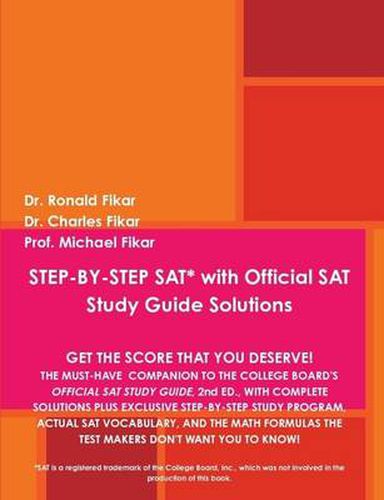 Cover image for STEP-BY-STEP SAT with Official SAT Study Guide Solutions