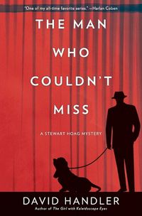 Cover image for The Man Who Couldn't Miss: A Stewart Hoag Mystery