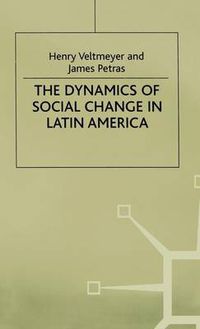 Cover image for The Dynamics of Social Change in Latin America