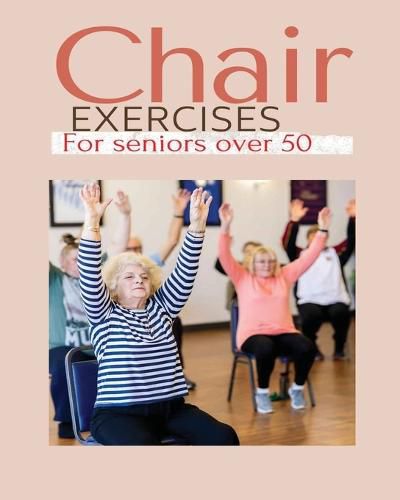 Cover image for Chair exercises for Seniors over 50