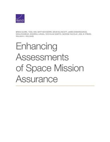 Enhancing Assessments of Space Mission Assurance