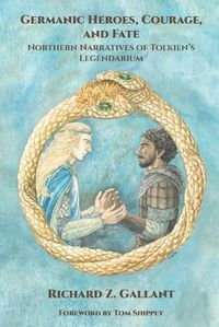 Cover image for Germanic Heroes, Courage, and Fate