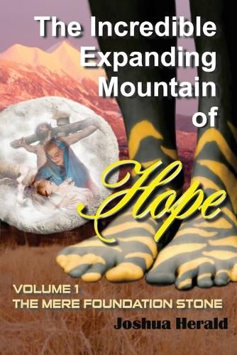 Cover image for The Incredible Expanding Mountain of Hope