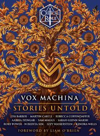 Cover image for Critical Role: Vox Machina--Stories Untold