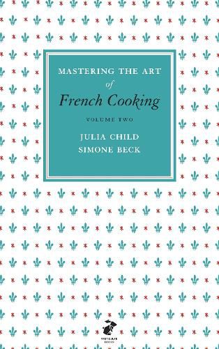 Cover image for Mastering the Art of French Cooking, Vol.2