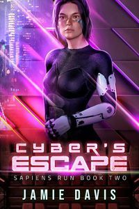 Cover image for Cyber's Escape: Sapiens Run Book 2