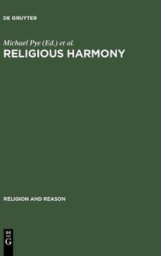 Religious Harmony: Problems, Practice, and Education. Proceedings of the Regional Conference of the International Association for the History of Religions. Yogyakarta and Semarang, Indonesia. September 27th - October 3rd, 2004.