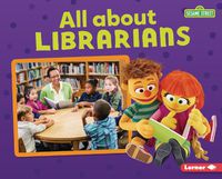 Cover image for All about Librarians