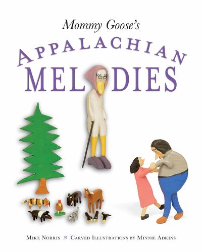 Cover image for Mommy Goose's Appalachian Melodies