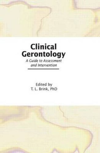 Cover image for Clinical Gerontology: A Guide to Assessment and Intervention