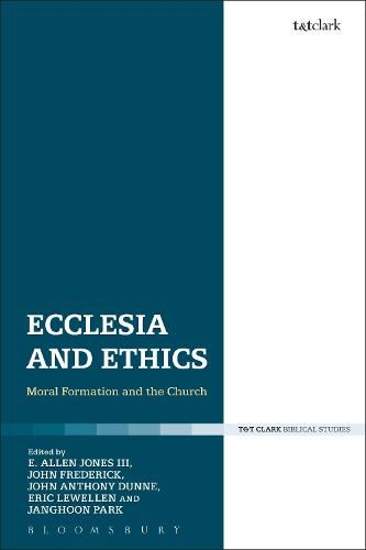 Cover image for Ecclesia and Ethics: Moral Formation and the Church