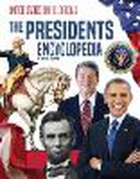 Cover image for The Presidents Encyclopedia