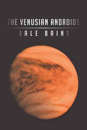 Cover image for The Venusian Androids