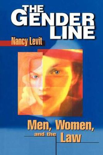 Cover image for The Gender Line: Men, Women, and the Law