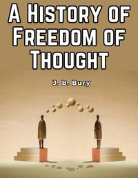 Cover image for A History of Freedom of Thought