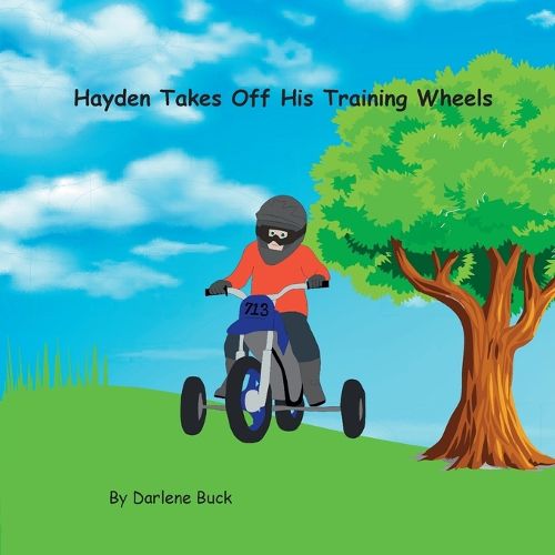 Cover image for Hayden Takes Off His Training Wheels