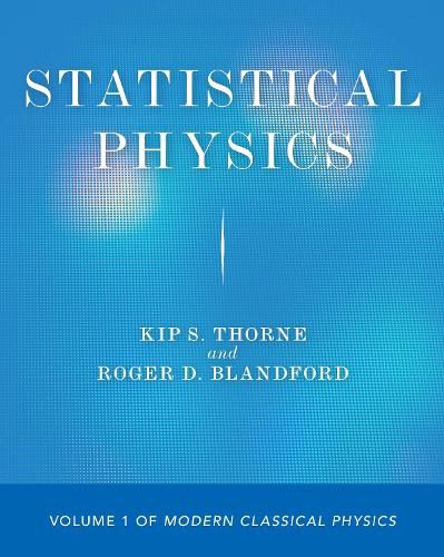 Cover image for Statistical Physics: Volume 1 of Modern Classical Physics