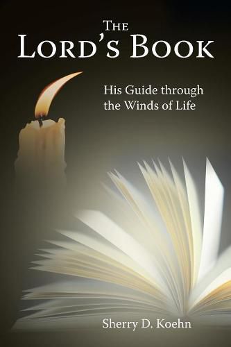 Cover image for The Lord's Book: His Guide Through the Winds of Life