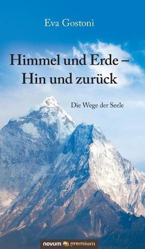 Cover image for Himmel und Erde - Hin und zuruck: Die Wege der Seele