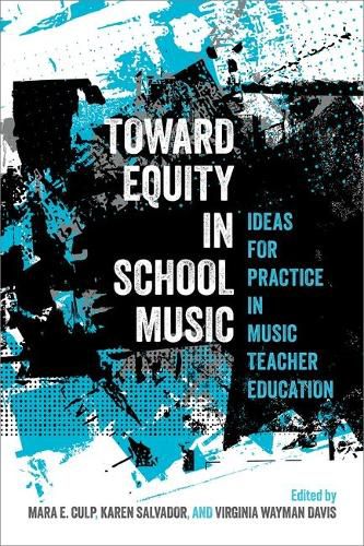Cover image for Toward Equity in School Music