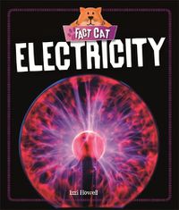 Cover image for Fact Cat: Science: Electricity