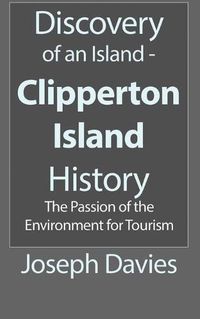 Cover image for Discovery of an Island - Clipperton Island History