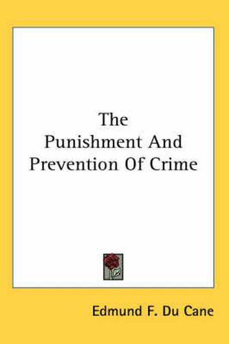 Cover image for The Punishment and Prevention of Crime