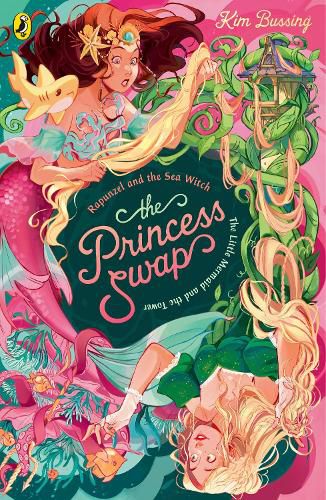 Cover image for The Princess Swap 3: Rapunzel and the Sea Witch (or, The Little Mermaid and the Tower)